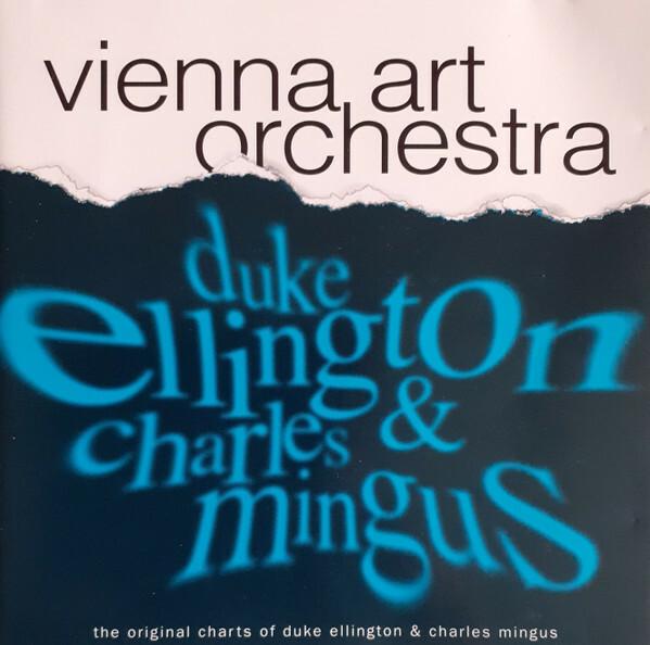 Acheter Vienna Art Orchestra - The Original Charts (Of Duke Ellington & Charles Mingus) État correct - 14,52 € Vienna Art Orchestra - The Original Charts (Of Duke Ellington & Charles Mingus) État correct - reconditionné disponible sur Label Emmaüs